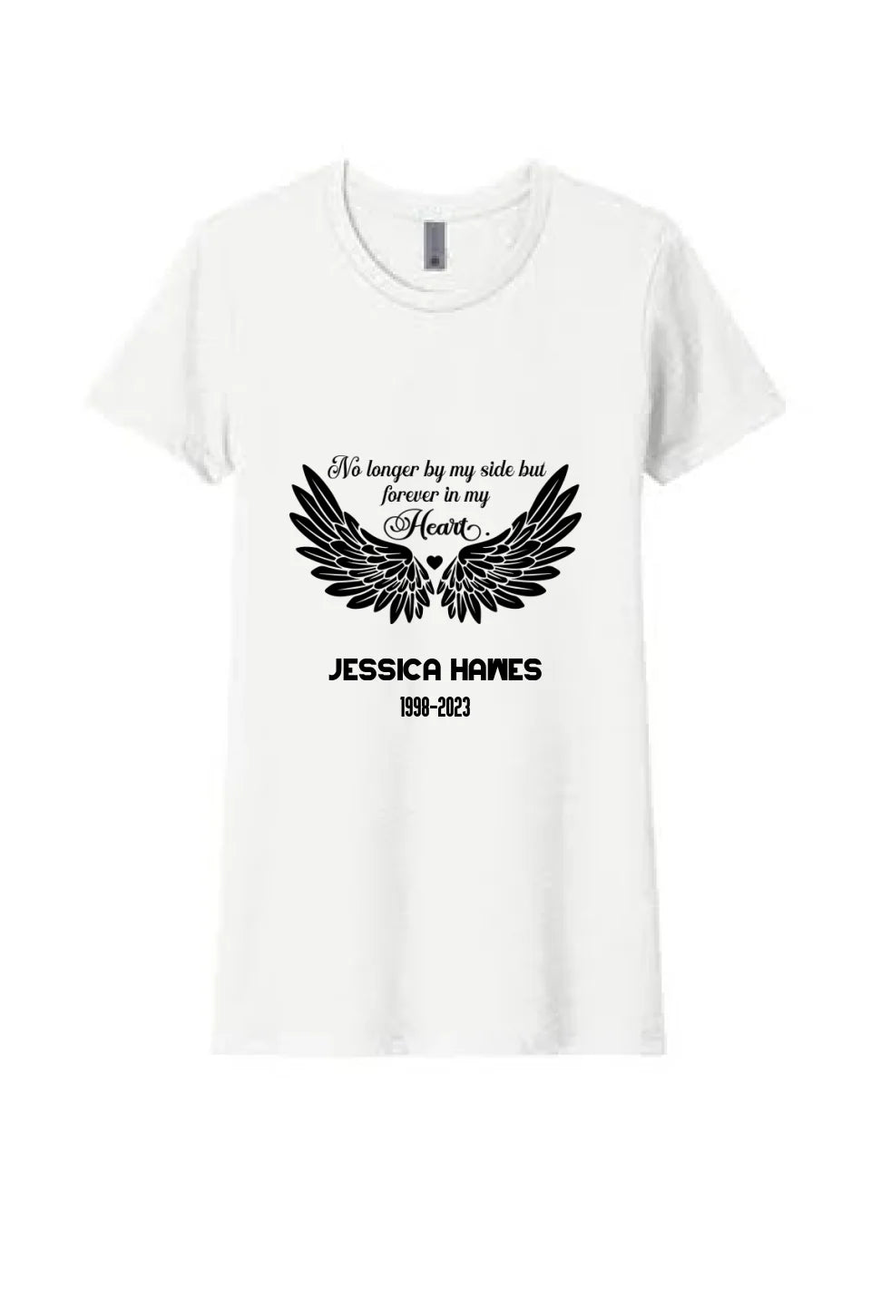 In Loving Memory T-shirt | Design 18 - Outta Phx Print shop